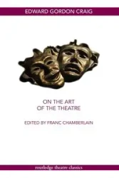 On the Art of the Theatre - Craig Edward Gordon