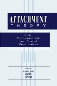 Attachment Theory - Goldberg Susan