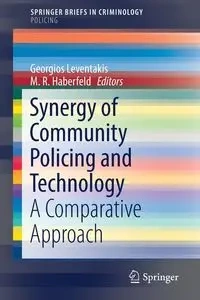 Synergy of Community Policing and Technology - Leventakis Georgios