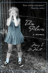 Thin Places - DeMuth Mary E.