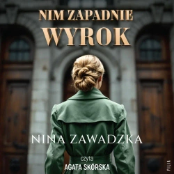 audiobook Nim zapadnie wyrok - Nina Zawadzka