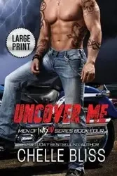 Uncover Me - Bliss Chelle