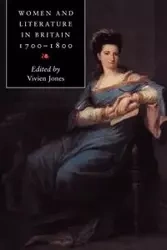 Women and Literature in Britain, 1700 1800 - Vivien Jones