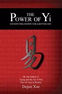 The Power of Yi - Xue Dejun