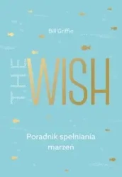 The Wish - Bill Griffin