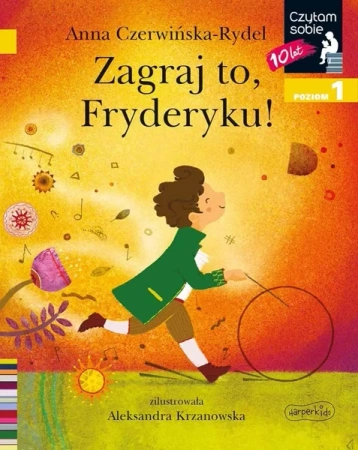 Czytam sobie - Zagraj to, Fryderyku! - Anna Czerwińska-Rydel, Aleksandra Krzanowska