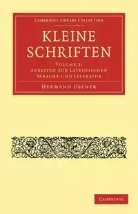 Kleine Schriften - Volume 2 - Hermann Usener
