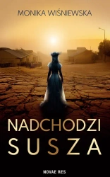 Nadchodzi susza - Monika Wiśniewska
