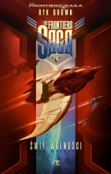eBook The Frontiers Saga. Tom 4. Świt Wolności - Ryk Brown epub mobi