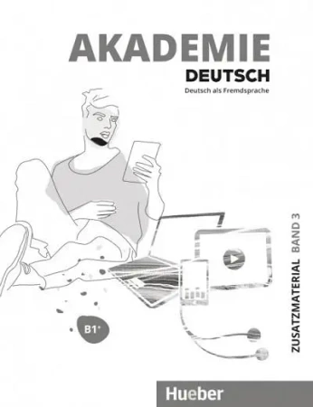 Akademie Deutsch B1+. Materiały dodatkowe + nagrania online. Tom 3 - praca zbiorowa