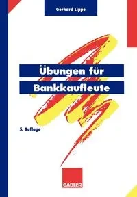 Übungen für Bankkaufleute - Gerhard Lippe