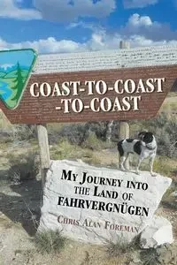 Coast-to-Coast-to-Coast - Chris Alan Foreman