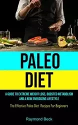 Paleo Diet - Raymond Beck