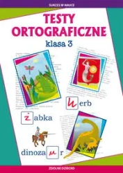 Testy ortograficzne klasa 3 w.2025 - Beata Guzowska, Iwona Kowalska