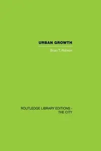 Urban Growth - Brian T. Robson