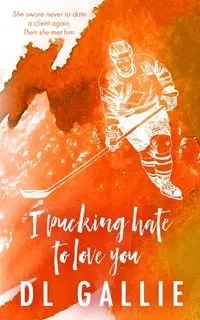 I Pucking Hate To Love You SE - Gallie DL