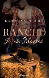eBook Rancho Rzeki Marzeń - Karolina Perera epub mobi