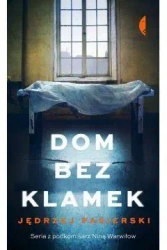 Dom bez klamek - Jędrzej Pasierski