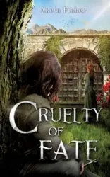 Cruelty of Fate - Fisher Akela