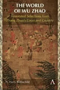 The World of Wu Zhao - Harry Rothschild N.