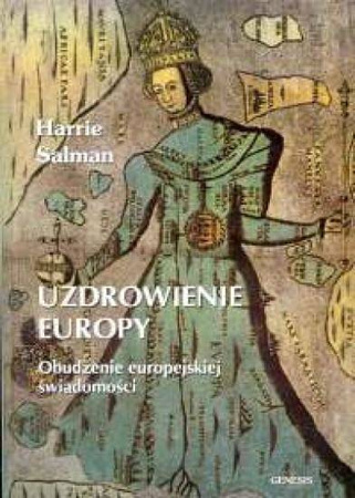 Uzdrowienie Europy - Salman Harrie