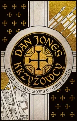 Krzyżowcy - Dan Jones