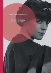 Rédalga - Lucie Delarue-Mardrus