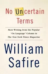 No Uncertain Terms - William Safire