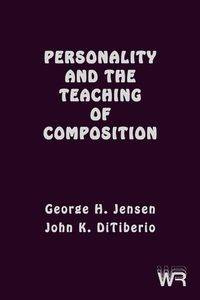 Personality and the Teaching of Composition - George H. Jensen