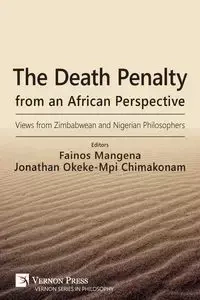 The Death Penalty from an African Perspective - Mangena Fainos