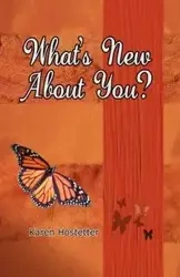 What's New About You? - Karen Hostetter