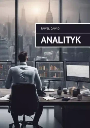 Analityk - Paweł Dawid