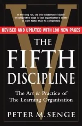 The Fifth Discipline: The Art and Practice of the Learning Organization - Peter M. Senge