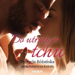 audiobook Do utraty tchu - Patrycja Różańska