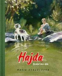 Beskid bez kitu. Hajda - Maria Strzelecka