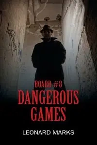 BOARD #8 - Leonard Marks