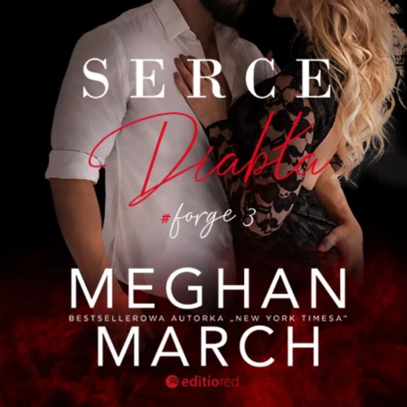 audiobook Serce diabła. Forge. Tom 3 - Meghan March