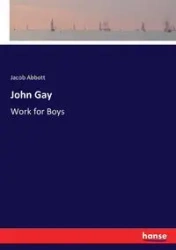 John Gay - Jacob Abbott