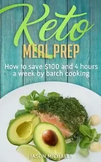 Keto Meal Prep - Jason Michaels