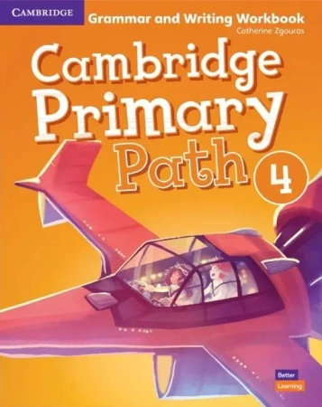 Cambridge Primary Path Level 4 Grammar and Writing - Catherine Zgouras