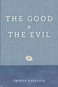 The Good and The Evil - Harrison Cooper
