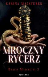 Mroczny rycerz - Karina Majsterek