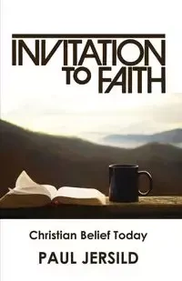 Invitation to Faith - Paul Jersild