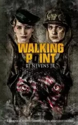 Walking Point - Robert Jerome Nevens