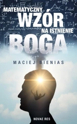 eBook Matematyczny wzór na istnienie Boga - Maciej Bienias epub mobi