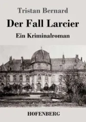 Der Fall Larcier - Bernard Tristan