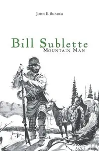 Bill Sublette - Sunder John E.
