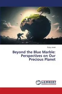 Beyond the Blue Marble - Ruby Jindal