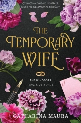 The Windsors T.2 The Temporary Wife - Maura Catharina