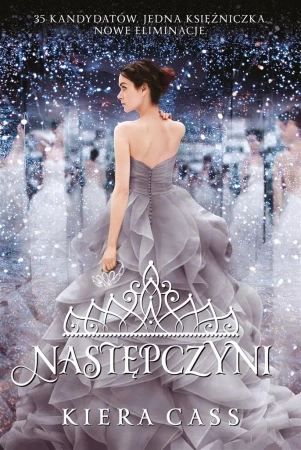 Rywalki T.4 Następczyni - Kiera Cass, Małgorzata Kaczarowska